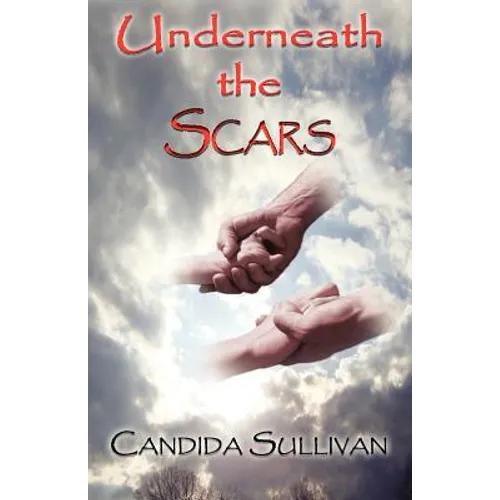 Underneath the Scars - Paperback