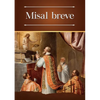 Misal breve: Ordinario bilingüe (latín-español) de la Santa Misa en la forma extraordinaria - Paperback