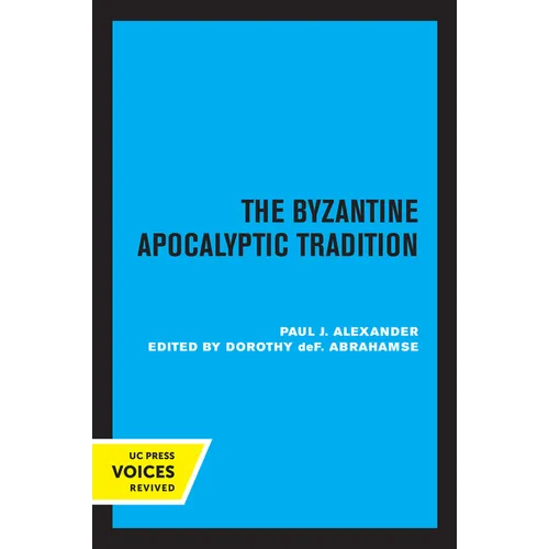 The Byzantine Apocalyptic Tradition - Paperback