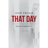 That Day: My Story of September 11th - Paperback
