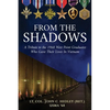 From the Shadows: A Tribute to the 1968 West Point Graduates Who Gave Their Lives in Vietnam - Paperback
