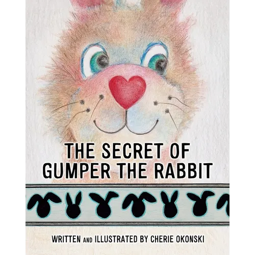 The Secret of Gumper the Rabbit - Paperback