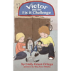 Victor and the Fix-It Challenge - Paperback