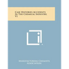 Case Histories Accidents in the Chemical Industry, V1 - Paperback