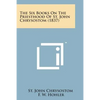 The Six Books on the Priesthood of St. John Chrysostom (1837) - Paperback