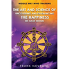 Middle Way Mind Training: The Art and Science of Uncovering and Experiencing the Happiness We have Within - Paperback
