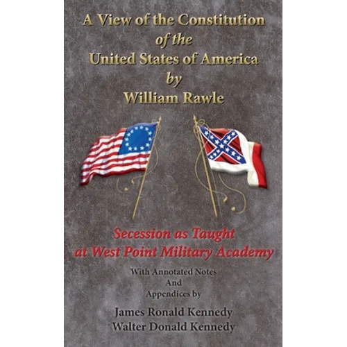 A View of the Constitution of the United State of America - Hardcover