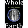 Whole Earth: The Many Lives of Stewart Brand - Hardcover