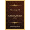 Mineralogie V2: Ou Description Generale Des Substances Du Regne Mineral (1753) - Paperback
