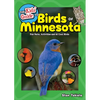The Kids' Guide to Birds of Minnesota: Fun Facts, Activities and 85 Cool Birds - Paperback