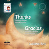 Thanks Gracias: Bilingual English and Spanish Edition - Paperback