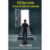 633 Days Inside: Lessons On Life and Leadership by Greg Lindberg - Paperback