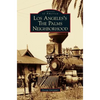 Los Angeles's the Palms Neighborhood - Hardcover