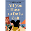 All You Have to Do Is Call - Paperback