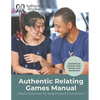 Authentic Relating Games Manual: Social Games for Deeper Connection - Paperback