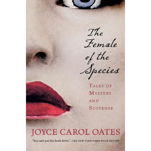 The Female of the Species: Tales of Mystery and Suspense - Paperback