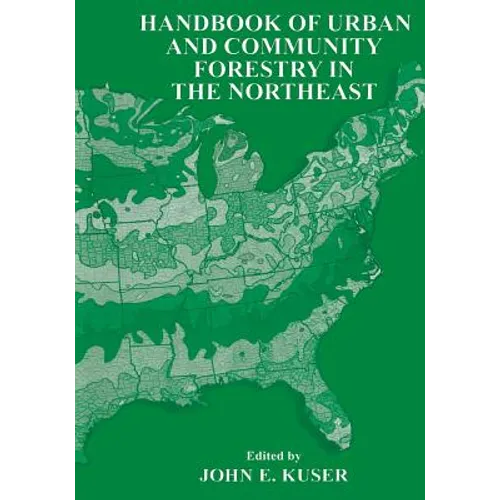 Handbook of Urban and Community Forestry in the Northeast - Paperback