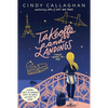 Takeoffs and Landings: Lost in London; Lost in Paris; Lost in Rome - Paperback