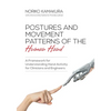Postures and Movement Patterns of the Human Hand: A Framework for Understanding Hand Activity for Clinicians and Engineers - Paperback