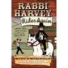Rabbi Harvey Rides Again: A Graphic Novel of Jewish Folktales Let Loose in the Wild West - Hardcover