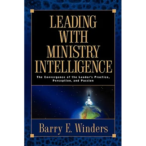 Leading with Ministry Intelligence - Paperback