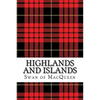Highlands and Islands: Twenty five Tunes for the Bagpipes and Practice Chanter - Paperback