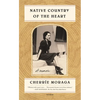 Native Country of the Heart: A Memoir - Paperback