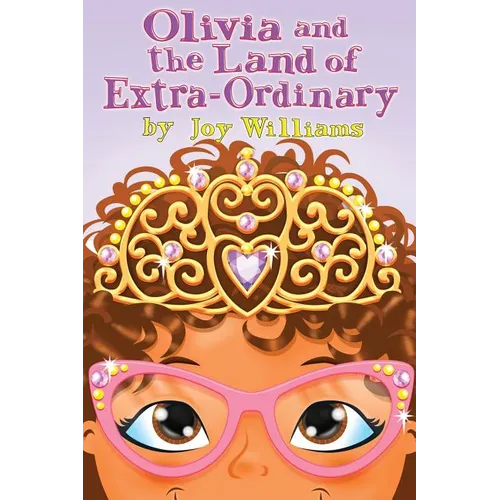 Olivia and the Land of Extra Ordinary - Paperback