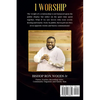 I Worship: A practical guide to a Lifestyle of Worship - Paperback