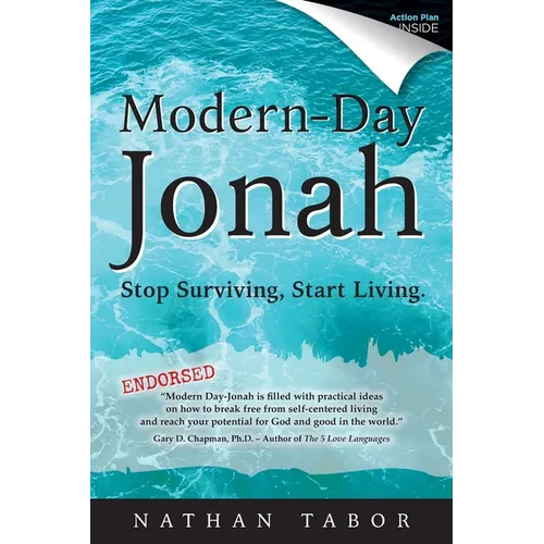 Modern-Day Jonah: Stop Surviving, Start Living. (Updated) - Paperback