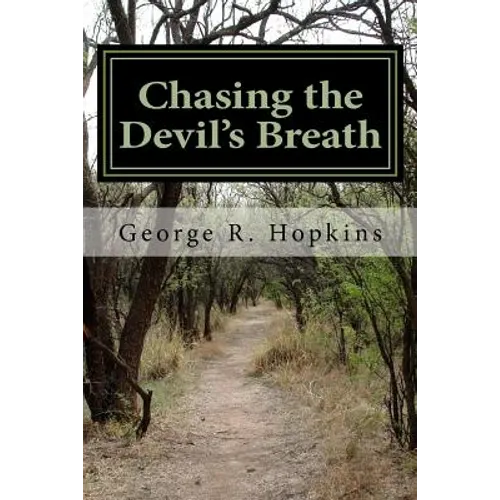 Chasing the Devil's Breath: A Suspense / Thriller / Mystery - Paperback
