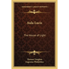 Aula Lucis: The House of Light - Paperback