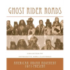 Ghost Rider Roads: American Indian Movement 1971-2011 - Paperback