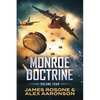 Monroe Doctrine: Volume IV - Paperback