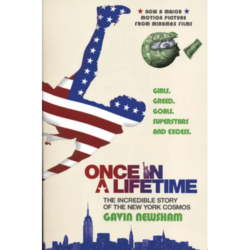 Once in a Lifetime: The Incredible Story of the New York Cosmos - Paperback