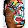 The New Beauty: A Modern Look at Beauty, Culture, and Fashion - Hardcover