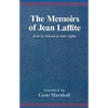 The Memoirs of Jean Laffite: From Le Journal de Jean Laffite - Hardcover