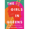 The Girls in Queens - Hardcover