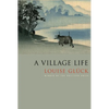A Village Life: Poems - Paperback