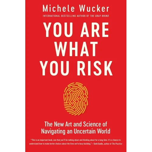 You Are What You Risk - Paperback