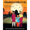 Pari needs a mobility aid - Paperback