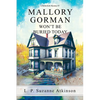 Mallory Gorman Won't Be Buried Today: A Stella Kirk Mystery #5 - Paperback