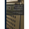 History of Harvard University - Paperback