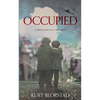 Occupied: A Novel Based on a True Story - Paperback