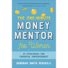 The One-Minute Money Mentor for Women: 21 Strategies for Financial Empowerment - Paperback