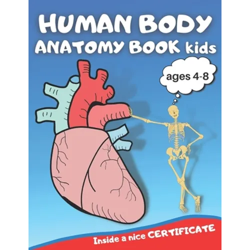Human body anatomy book kids: Human body anatomy book, Human body anatomy coloring book for kids ages 4-8, anatomy coloring book, anatomy coloring b - Paperback