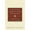 On Natural and Revealed Theology: Collected Essays of Surrendra Gangadean - Paperback