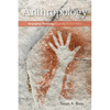 Anthropology: Seeking Light and Beauty - Paperback