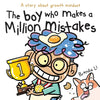 The Boy Who Makes A Million Mistakes: A Story About Growth Mindset for Kids to Boost Confidence, Self-Esteem and Resilience - Paperback