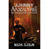 Johnny Apocalypse and the Nuclear Wasteland - Paperback